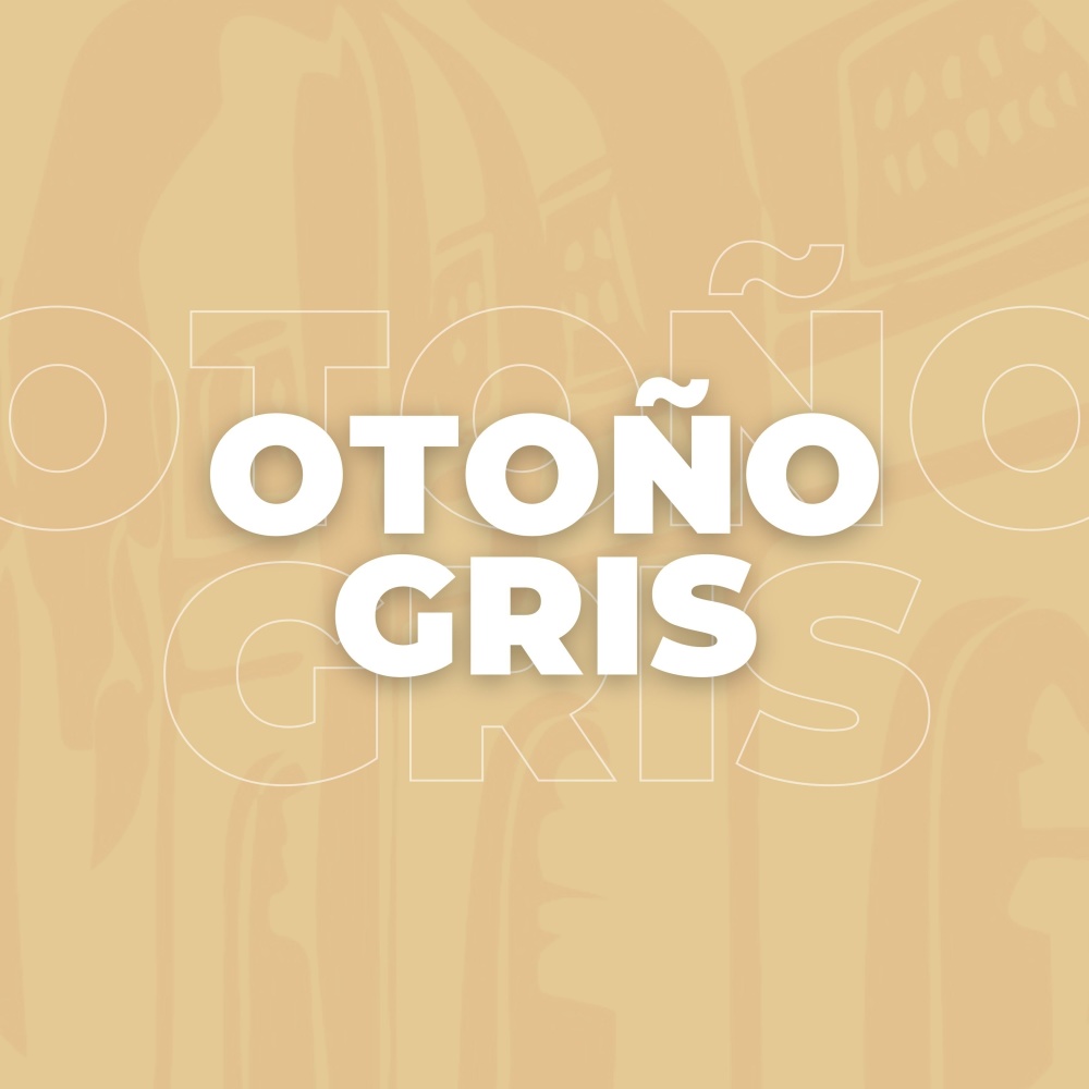 Otoño Gris