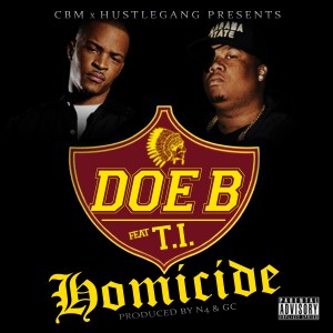 Doe B的專輯Homicide (feat. T.I.) - Single (Explicit)
