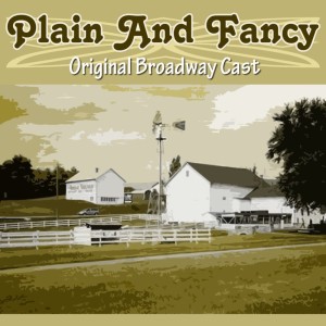 收聽The Original Broadway Cast Of Plain And Fancy的City Mouse, Country Mouse (from "Plain And Fancy")歌詞歌曲