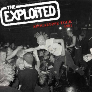 The Exploited的專輯Apocalypse Tour 1981 (Live)