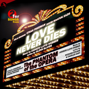 Andrew Lloyd Webber的專輯The Phantom of the Opera & Love Never Dies (Highlights)