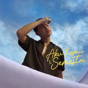 Dengarkan lagu Aku Kamu & Semesta nyanyian Samuel Cipta dengan lirik