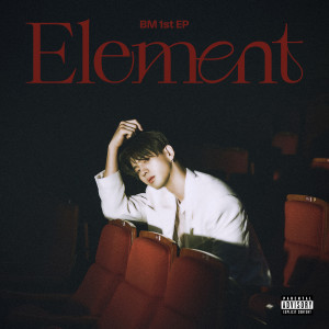 Album BM 1st EP 'Element' from BM