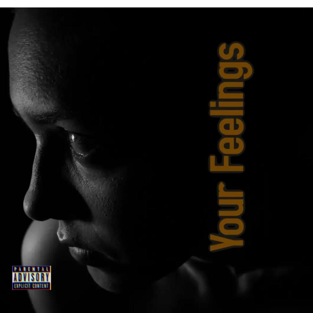 Your Feelings (feat. Doums, HM Surf & Syence) (Explicit)