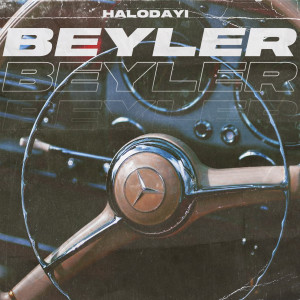 Dengarkan Beyler (Explicit) lagu dari Halodayı dengan lirik