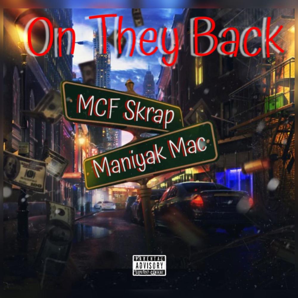 On They Back (feat. Maniyak Mac) (Explicit)