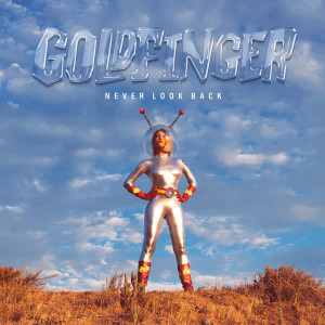 Dengarkan lagu Careful What You Wish For (Explicit) nyanyian Goldfinger dengan lirik