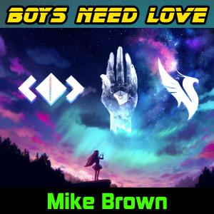 Album Boys need love oleh Mike Brown