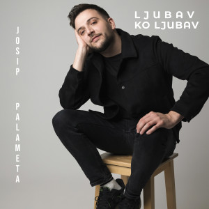 Listen to Ljubav k'o ljubav song with lyrics from Josip Palameta