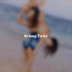 Album Belong Twice from Various