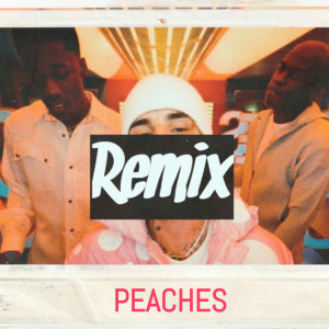 ดาวน์โหลดและฟังเพลง Peaches Remix พร้อมเนื้อเพลงจาก Jus ft Christin