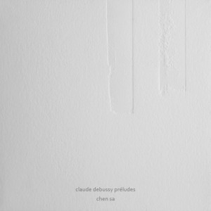 Album Claude Debussy: Préludes from 陈萨