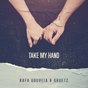 อัลบัม Take My Hand ศิลปิน Rafa Gouveia