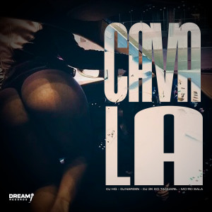 ดาวน์โหลดและฟังเพลง Cavala (Explicit) พร้อมเนื้อเพลงจาก DJ HG