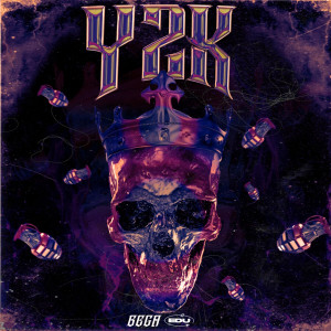 Listen to Y2K (Explicit) song with lyrics from Bega