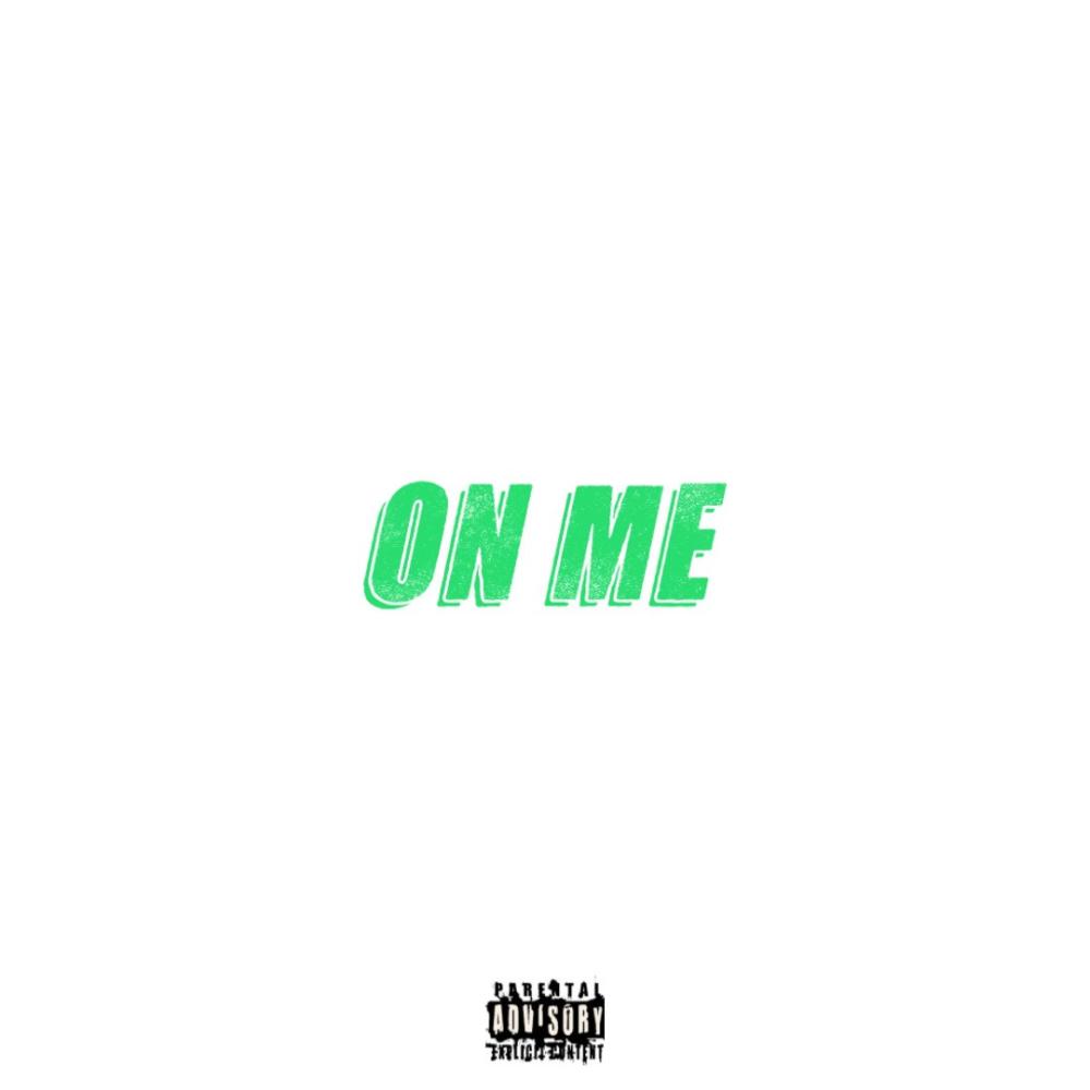 On Me (Explicit)