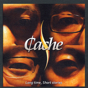 Album Long time, Short stories from Caché