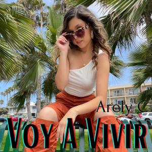 ดาวน์โหลดและฟังเพลง Voy A Vivir พร้อมเนื้อเพลงจาก Arely C