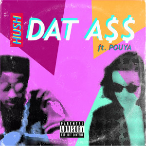 收聽Indigochildrick的Hush Dat A$$ (Explicit)歌詞歌曲