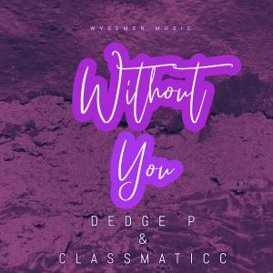 Dedge P的專輯Without You