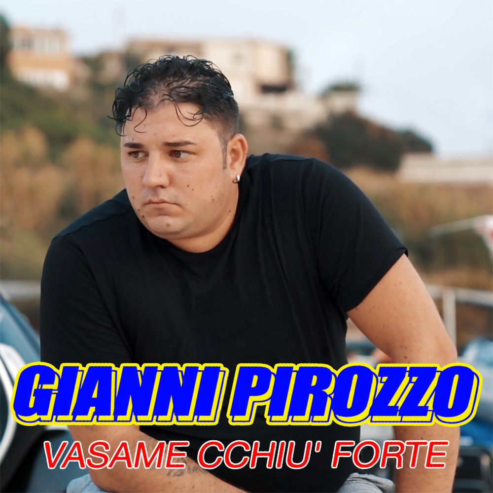 Vasame cchiù forte