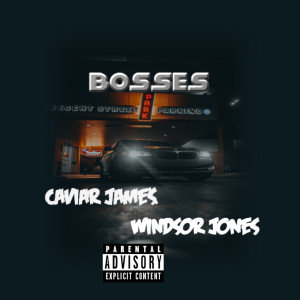 Album Bosses (Explicit) from Caviar Jame$