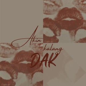 Album Akin Kalang from Dak