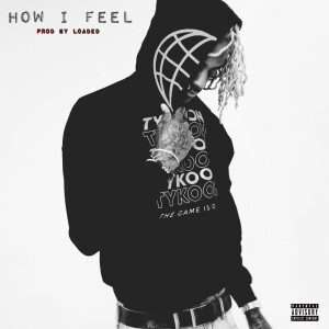 Album How I Feel (Explicit) from Yung Inkky