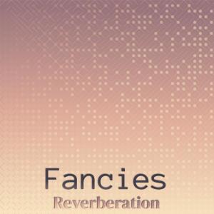 Album Fancies Reverberation oleh Various