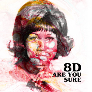 Listen to Are You Sure (8D) song with lyrics from Aretha Franklin