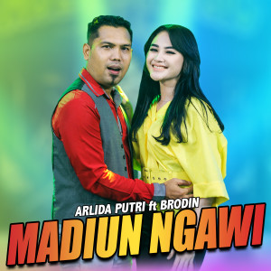 收聽Arlida Putri的Madiun Ngawi歌詞歌曲