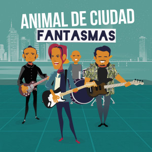 Animal de Ciudad的專輯Fantasmas