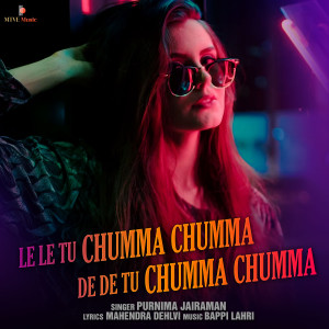 Album Le Le Tu Chumma Chumma , De De Tu Chumma Chumma oleh Purnima