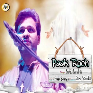 Listen to Paak Rooh song with lyrics from Sahil Sandhu