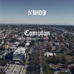 ดาวน์โหลดและฟังเพลง Compton พร้อมเนื้อเพลงจาก NWDJ
