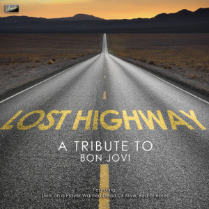 อัลบัม Lost Highway - A Tribute to Bon Jovi ศิลปิน Ameritz Tribute Club