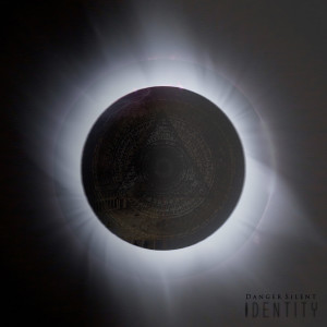 Danger Silent的专辑Identity