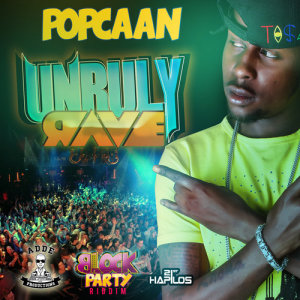 ดาวน์โหลดและฟังเพลง Unruly Rave (Radio Edit) พร้อมเนื้อเพลงจาก Popcaan