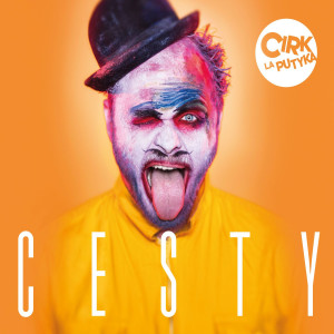 Album Cesty from Cirk La Putyka