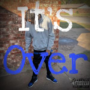 收聽Drop Ski Lil E的It's Over (Explicit)歌詞歌曲