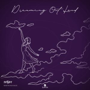 Album Dreaming Out Loud oleh Martin Novales
