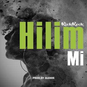 Alexiis的專輯Hilim Mi (feat. Rick Rock)