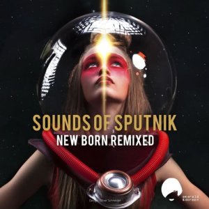 ดาวน์โหลดและฟังเพลง New Born พร้อมเนื้อเพลงจาก Sounds of Sputnik