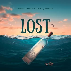 Dre Carter的專輯Lost (Radio Edit)
