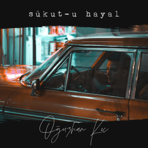 Dengarkan Sükut-u Hayal lagu dari Oğuzhan Koç dengan lirik