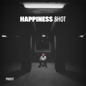 ดาวน์โหลดและฟังเพลง Hapiness Shot (Shibuya793 Remix) พร้อมเนื้อเพลงจาก Prost!
