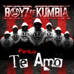 Boyz of Kumbia的專輯Porque Te Amo