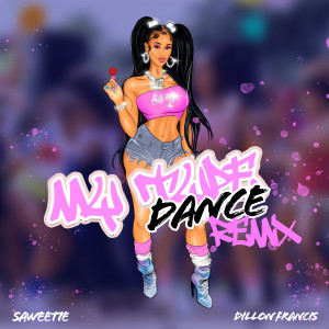 Saweetie的專輯My Type (Dillon Francis Dance Remix)