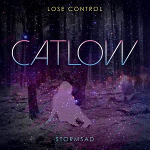 ดาวน์โหลดและฟังเพลง Lose Control พร้อมเนื้อเพลงจาก Catlow