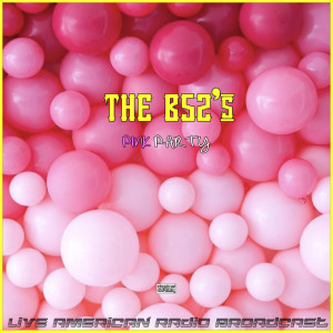 The B-52's的專輯Pink Party (Live)